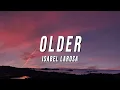 Download Lagu Isabel LaRosa - Older (Lyrics)