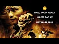 Lagu Nhạc Phim (Võ Thuật) Nhạc Trẻ Remix Hay Nhất 2020 | Nhạc Phim Remix Hay Nhất 2020