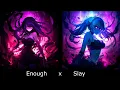Download Lagu Eternxlkz - Enough x Slay (Mashup)