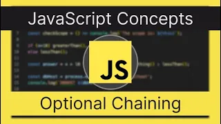 Optional Chaining A Game-Changer for JavaScript Developers