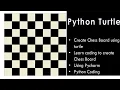 Turtle Python drawing Turtle Python graphics Create Chess Board using Turtle learn line drawing
