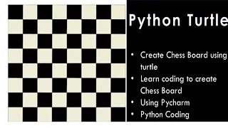 Turtle Python drawing Turtle Python graphics Create Chess Board using Turtle learn line drawing