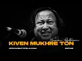 Download Lagu KIVEN MUKHRE TON NAZRAN HATAWAN (REMIX) - NUSRAT FATEH ALI KHAN X NOCTUNE