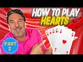 How To Play Hearts PART 2 - ADVANCED TIPS