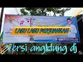 Download Lagu LAGU LAGU PERJUANGAN versi dj angklung