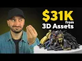 31k From These 10 3D Assets Here s Why