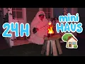 24 HOUR MINI HOUSE