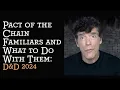 Pact of the Chain Familiars and What To Do With Them 2024