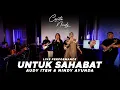 Download Lagu AUDY ITEM \u0026 NINDY AYUNDA - UNTUK SAHABAT | NINDY AYUNDA (Live Cover) | Cerita Nindy