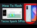 Download Lagu How To Flash Tecno Spark 5 Pro KD7 Stock Firmware Install Dead Boot Repair With Free Tool