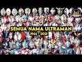 Lagu SEMUA NAMA ULTRAMAN LENGKAP ( 1966 - 2021 ) #ultraman #ultramanzero #ultramantiga #tokusatsu