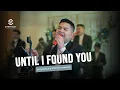 Download Lagu UNTIL I FOUND YOU - EM BEIHOLD \u0026 STEPHEN SANCHEZ - LIVE COVER  - SYMPHONY ENTERTAINMENT