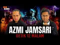 Download Lagu AZMI JAMSARI BONGKAR PUNCA MISTIK DETIK 12 MALAM DIHENTIKAN ! | SERAM SELEBRITI