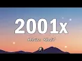 Adrian Khalif - 2001x | Lirik