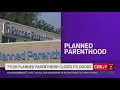 Planned Parenthood ends in-person services for Tyler clinic shifts to telemedicine