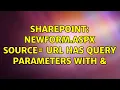 Sharepoint newform aspx Source URL has query parameters with
