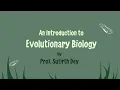 An Introduction to Evolutionary Biology