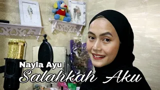 Download Salahkah Aku - Nayla Ayu | Tania (cover + lirik) MP3