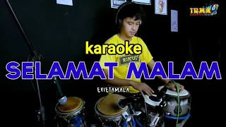 Download Selamat malam karaoke (evietamala) kendang beno MP3