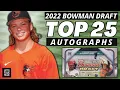 2022 Bowman Draft Top 25 Prospect Autographs Baseball Cards Box Break Info