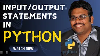 INPUT OUTPUT STATEMENTS - PYTHON PROGRAMMING