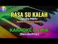 Download Lagu RASA SU KALAH|Cipt.Cleny Nikijuluw|KARAOKE \u0026 LIRIK(Bes=do/Pria)