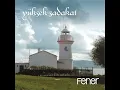 Fener - Yüksek Sadakat