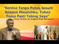 Download Lagu PDT.JUSUF RONI - SESULIT APAPUN MASALAH DAN PERGUMULANKU TUHAN PASTI TOLONG MEMBERI KEMENANGAN !!!