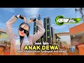Download Lagu ANAK DEWA • INDAH WATY • ANDI PUTRA 2 • Show Juntikedokan Juntinyuat Indramayu 