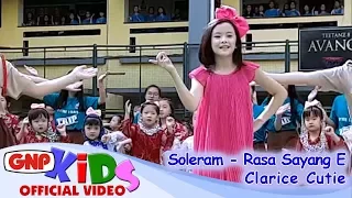 soleram x rasa sayang e medley clarice cutie lagu daerah anak indonesia