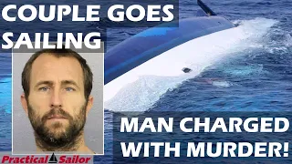 Sailing Couple Woman Falls Overboard Murder Charges