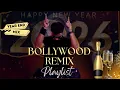 Lagu Bollywood New Year Party Mix 2026 | Year End Afterparty Remix 2025 | Nonstop Electro Bollywood Hits