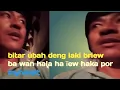 Download Lagu bitar ubah deng iaki briew ba wan hala ha ïew haka por mynmeit