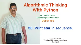 30 Print in sequence Algorithmic Thinking with Python UCEST 105 Programming in Python CST 362 Python