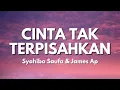Lagu Syahiba Saufa ft. James AP - Cinta Tak Terpisahkan - Duh Denok  (Official Music Video Lyric)