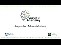 Aspen Academy Aspen Administrators