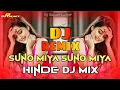 Download Lagu Suno Miya Suno Miya Djl Hindi DjGana 2025 | Eid Dj Song 2025 | New Hindi
