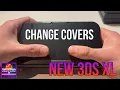How to change shell covers on NEW 3DS XL