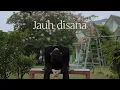 Download Lagu Nathaniel Rivan - Jauh Disana (Official Music Video)