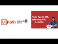 UiPath Tutorial Parse Specfic XML data using XML Activities