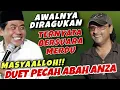 MASYAALLOH!! PECAH DUET ABAH ANZA AWALNYA DIRAGUKAN TERNYATA BERSUARA MERDU 
