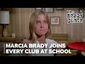 Marcia Brady Joins Every Club at School
