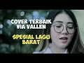 Download Lagu Kumpulan Lagu Cover Via Vallen || Lagu Barat Versi Koplo || Enak Buat Nyantai