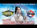 Lagu JANGAN TUNGGU LAMA-LAMA - JIHAN AUDY || NEW RGS X POTATTO AUDIO