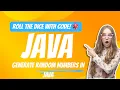 Learn How to Generate Random Numbers in Java A Step-by-Step Tutorial