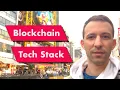 Blockchain Tech Stack Explained