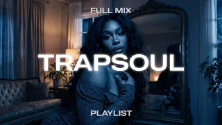 TrapSoul Mix | Chris Brown, BLXD, Odeal, Kellys Brown - Late Night R&B Playlist 2027 (Full Mix)