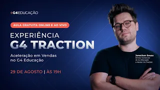 Experiência G4 Traction com Jonathan Souza