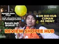 Download Lagu ON BID SHOPEE HUB cuman 40 menit  dapet segini REVIEW HUB Masih ada yang blom paham argo jaminan