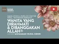 Download Lagu 244. WANITA YANG DIRAHMATI \u0026 DIBANGGAKAN ALLAHﷻ | Kajian Wanita | Ustadz Muhammad Nuzul Dzikri